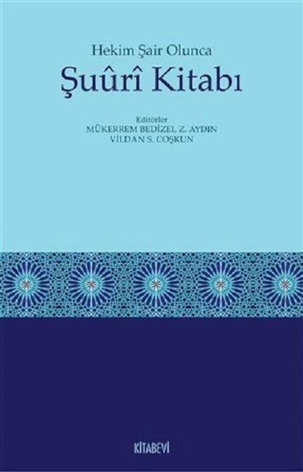 Hekim Şair Olunca Şuuri Kitabı - Kitabevi Yayınları - Image 1