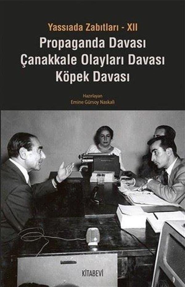 Yassıada Zabıtları 12-Propaganda Davası-Çanakkale Olayları Davası-Köpek Davası - Kitabevi Yayınları - Image 1