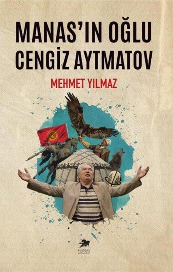 Manas'ın Oğlu Cengiz Aytmatov - Manas Yayıncılık - Image 1