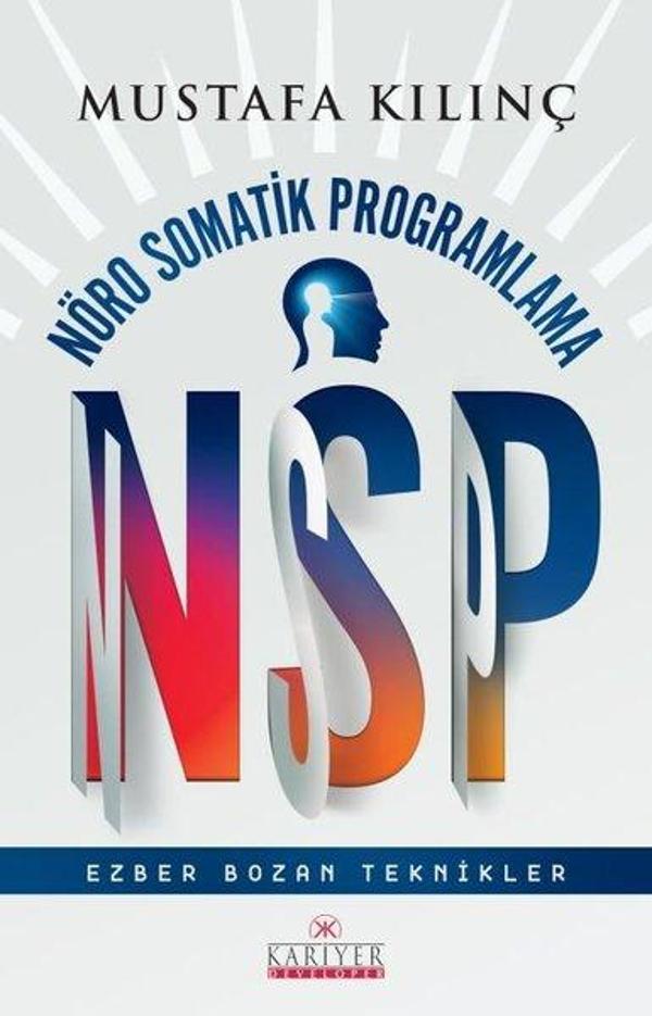 NSP - Nöro Somatik Programlama - Ezber Bozan Teknikler - Kariyer Yayınları - Image 1