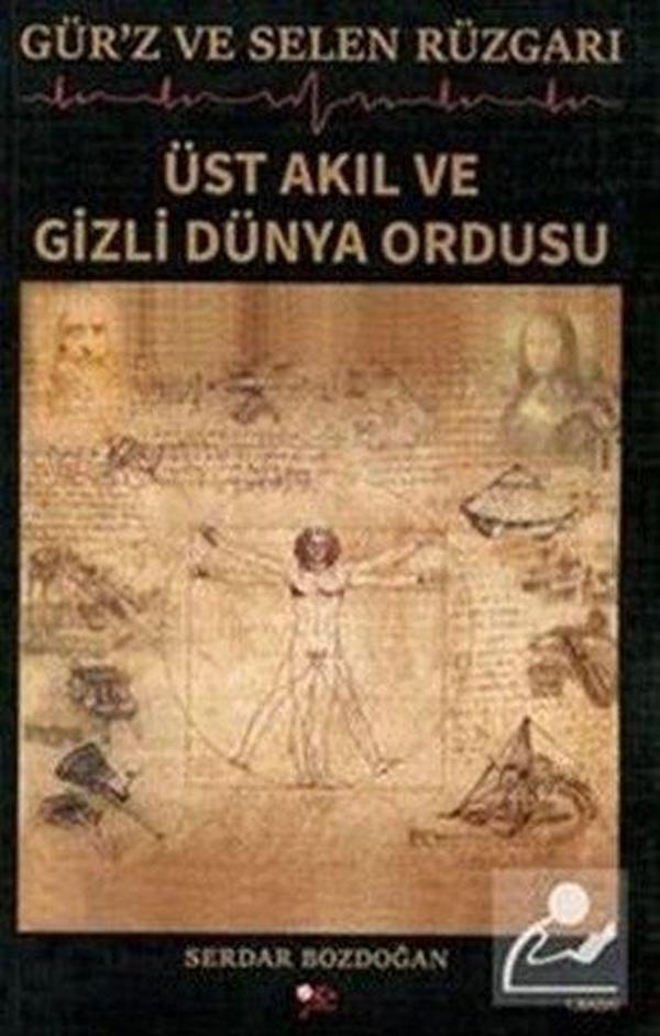 Gür'z ve Selen Rüzgarı - Üst Akıl ve Gizli Dünya Ordusu - Yeniyüzyıl Yayınları - Image 1