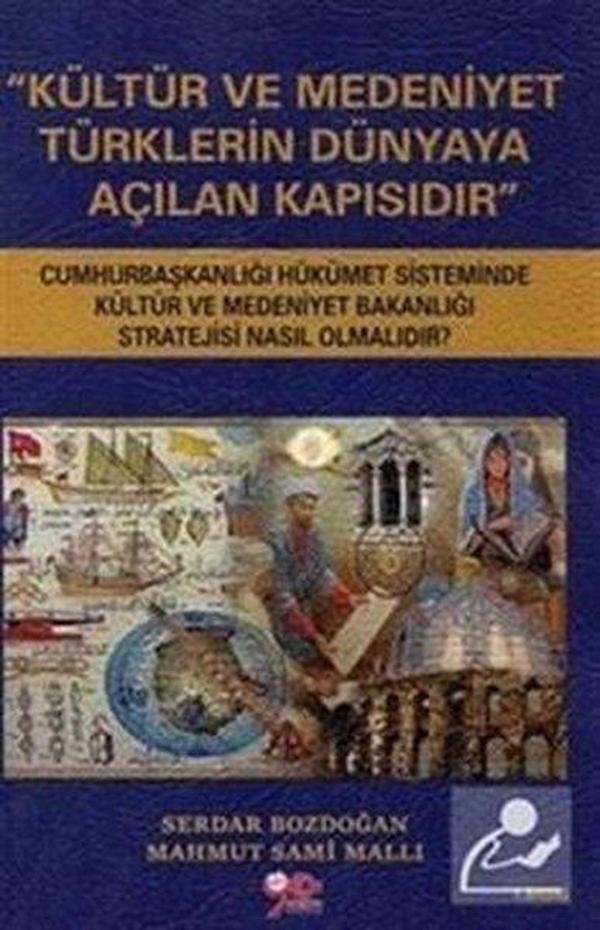 Kültür ve Medeniyet Türklerin Dünyaya Açılan Kapısıdır - Yeniyüzyıl Yayınları - Image 1