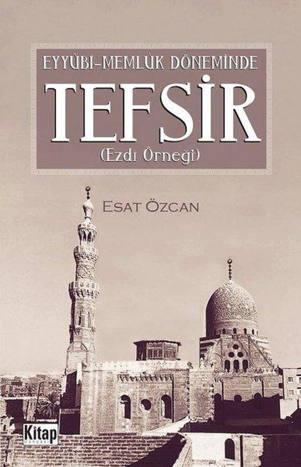 Eyyubi-Memlük Döneminde Tefsir-Ezdi Örneği - Kitap Dünyası - Image 1