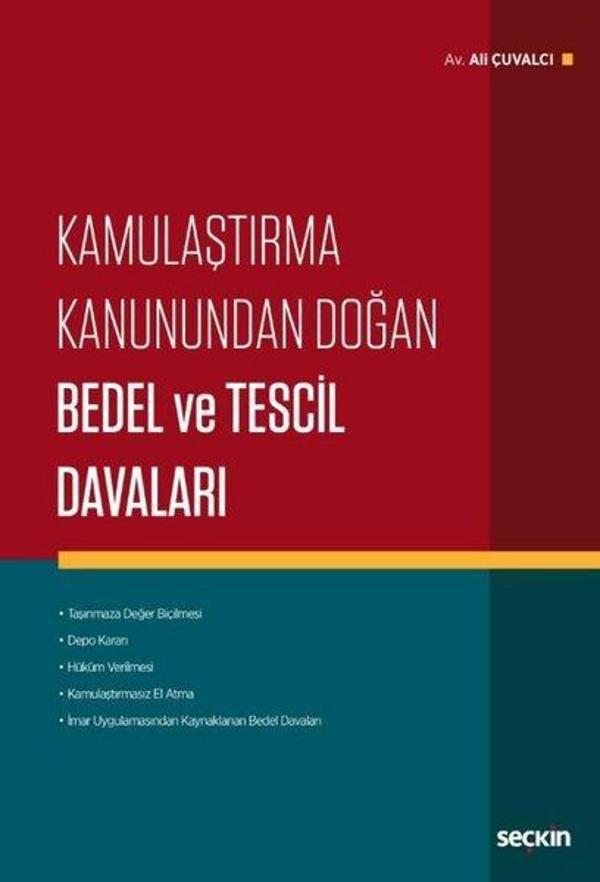 Kamulaştırma Kanunundan Doğan  Bedel ve Tescil Davaları - Seçkin Yayıncılık - Image 1