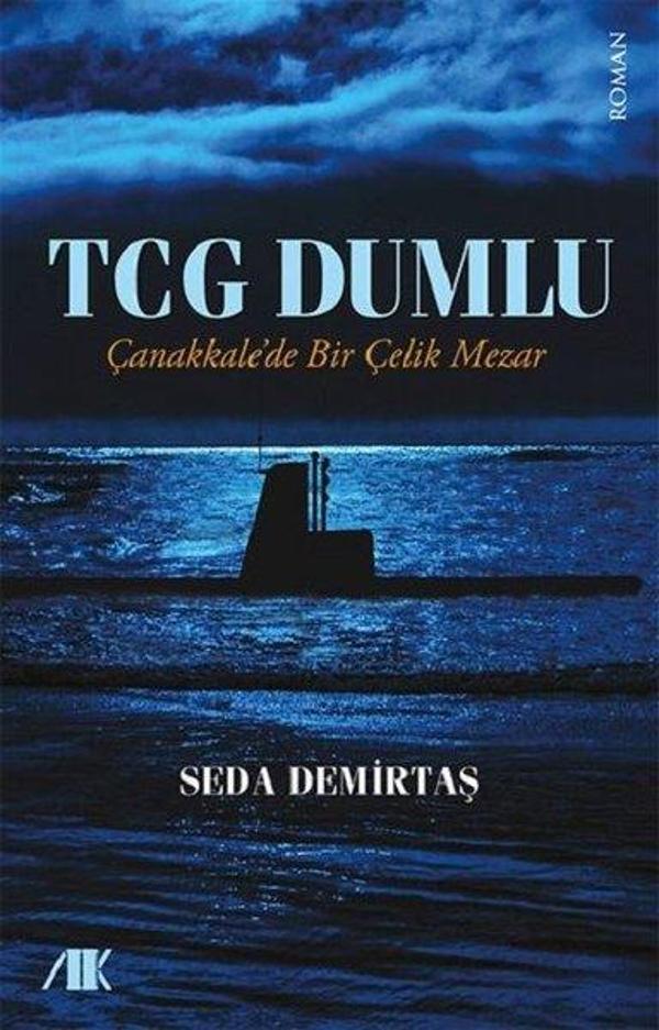 TCG Dumlu-Çanakkale'de Bir Çelik Mezar - Akademik Kitaplar - Image 1