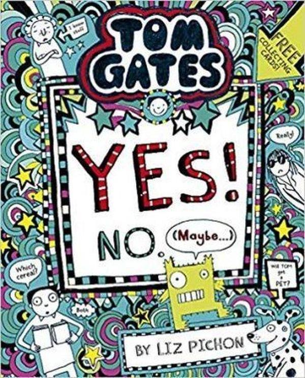 Tom Gates: Tom Gates:Yes! No. (Maybe...) - Scholastic - Image 1