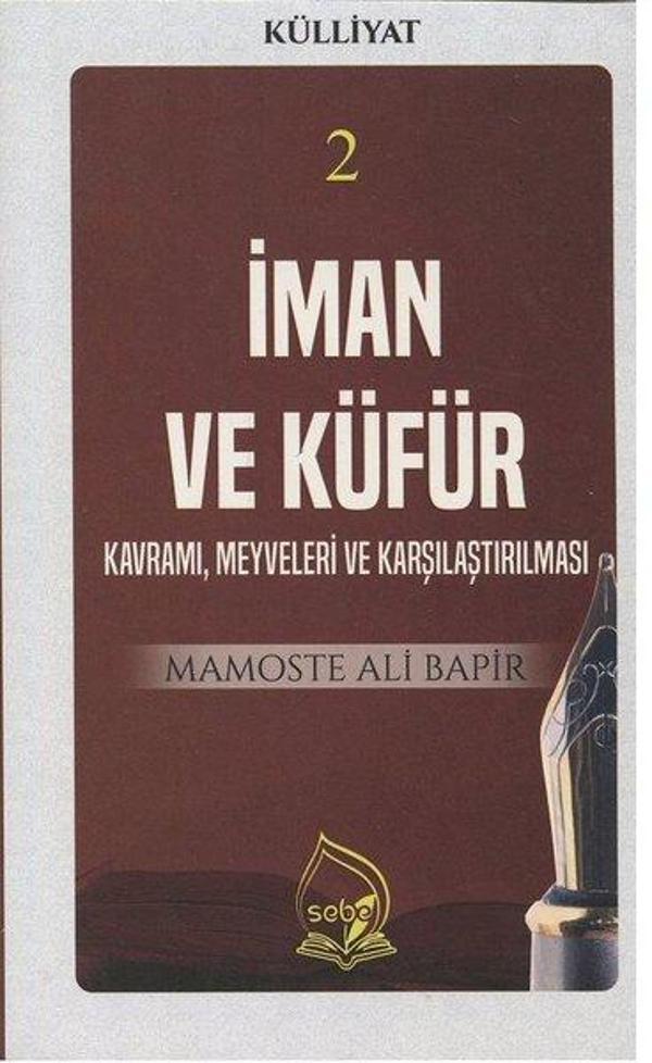 İman ve Küfür Kavramı-Külliyat 2 - Sebe - Image 1
