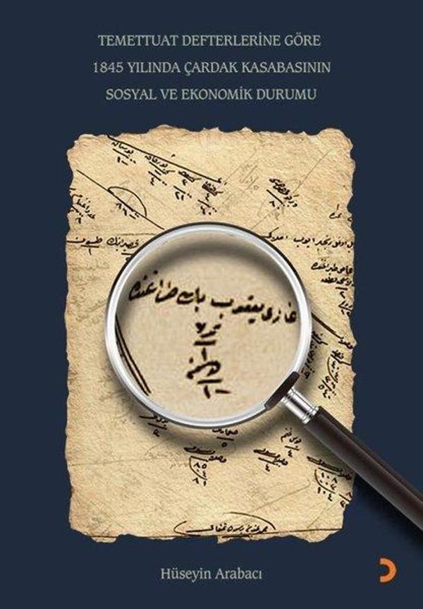 Temeetuat Defterlerine Göre 1845 Yılında Çardak Kasabasının Sosyal ve Ekonomik Durumu - Cinius Yayınevi - Image 1