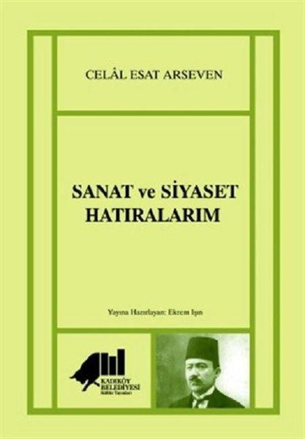 Sanat ve Siyaset Hatıralarım - Kadıköy Belediyesi Kültür Yayınları - Image 1