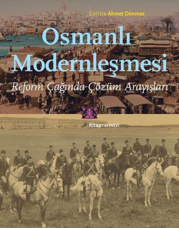 Osmanlı Modernleşmesi-Reform Çağında Çözüm Arayışları - Kitap Yayınevi - Image 1