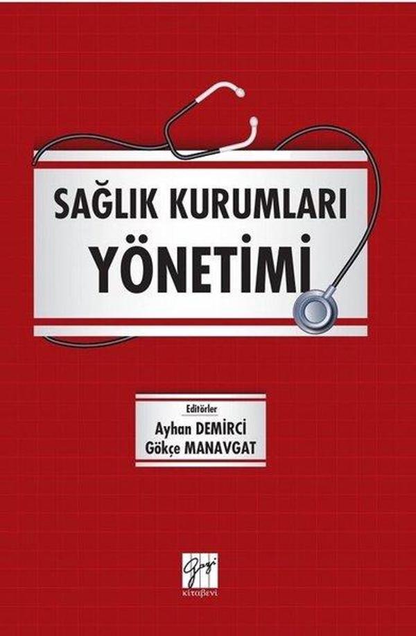 Sağlık Kurumları Yönetimi - Gazi Kitabevi - Image 1