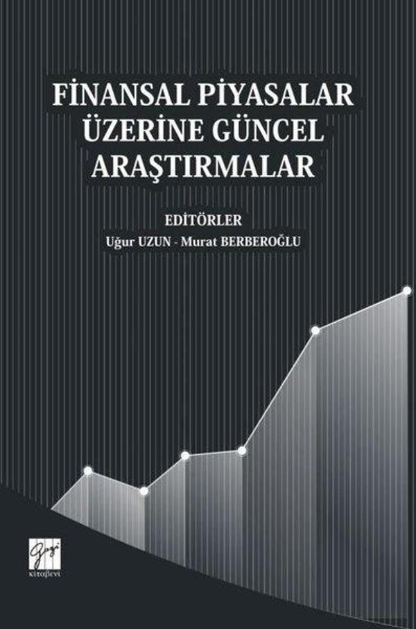 Finansal Piyasalar Üzerine Güncel Araştırmalar - Gazi Kitabevi - Image 1
