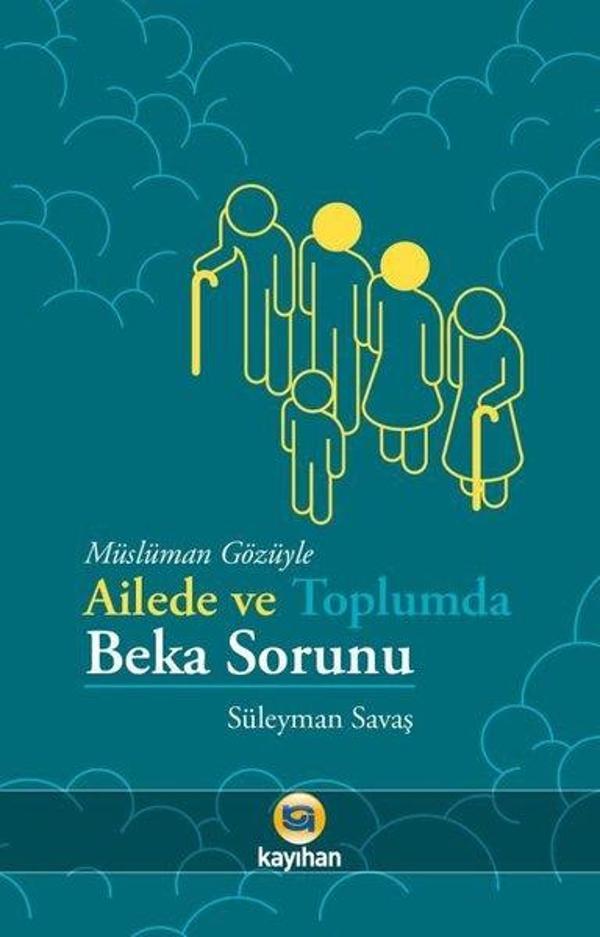 Müslüman Gözüyle Ailede ve Toplumda Beka Sorunu - Kayıhan Yayınları - Image 1