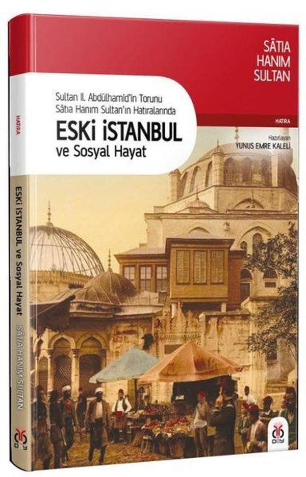 Eski İstanbul ve Sosyal Hayat - DBY Yayınları - Image 1