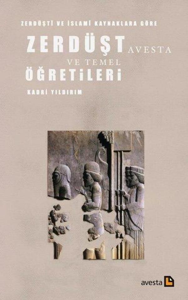 Zerdüşt ve Temel Öğretileri - Avesta Yayınları - Image 1