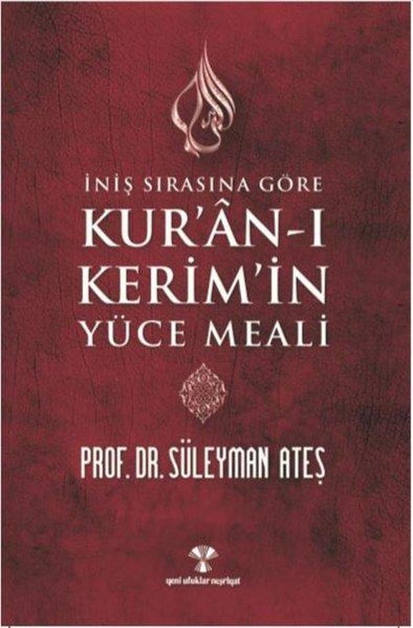 İniş Sırasına Göre Kur'an-ı Kerim'in Yüce Meali - Yeni Ufuklar Neşriyat - Image 1