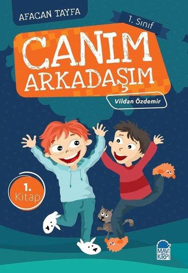 Canım Arkadaşım-Afacan Tayfa 1.Sınıf Okuma Kitabı - Mavi Kirpi - Image 1