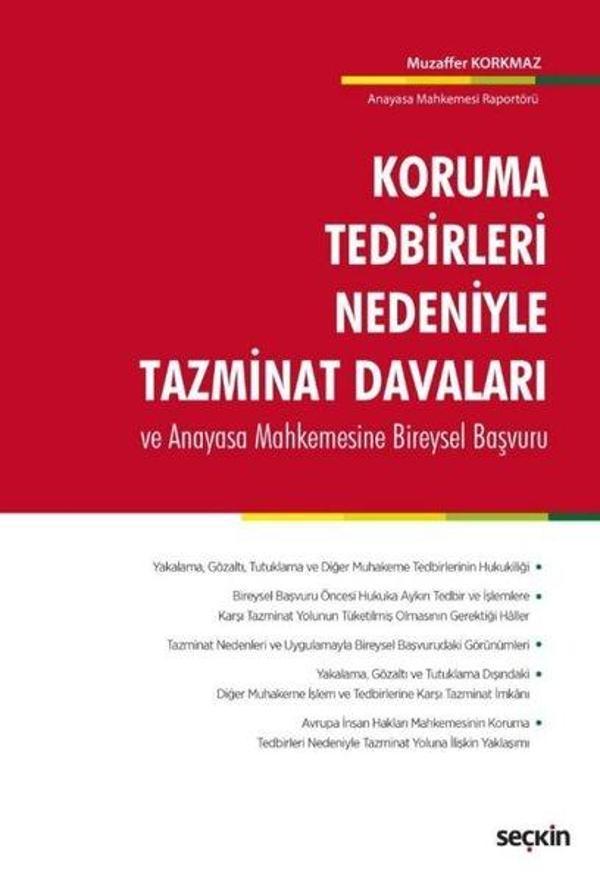 Koruma Tedbirleri Nedeniyle Tazminat Davaları ve Anayasa Mahkemesine Bireysel Başvuru - Seçkin Yayıncılık - Image 1