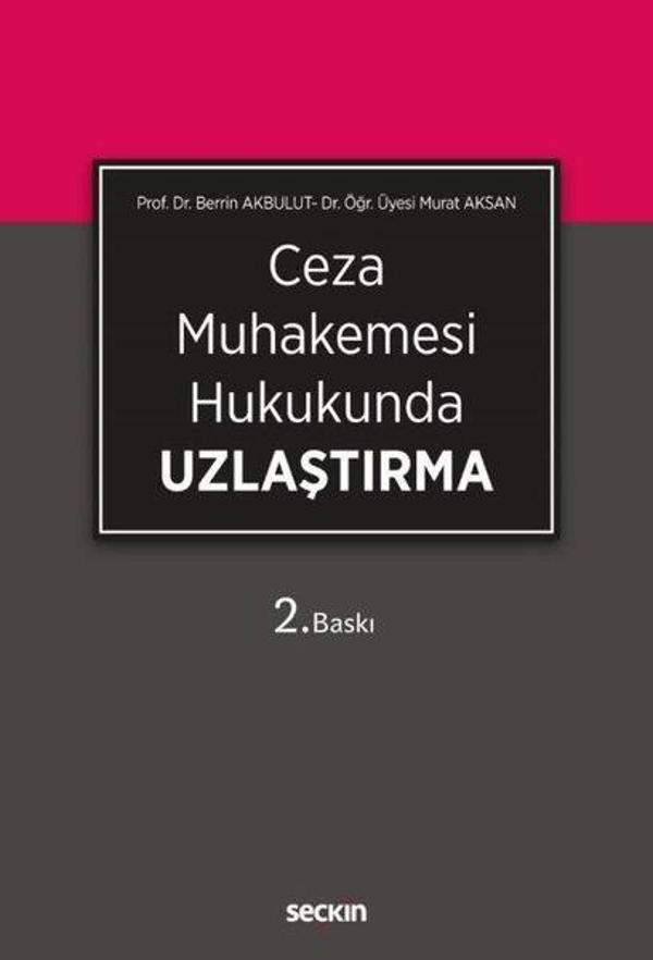Ceza Muhakemesi Hukukunda  Uzlaştırma - Seçkin Yayıncılık - Image 1