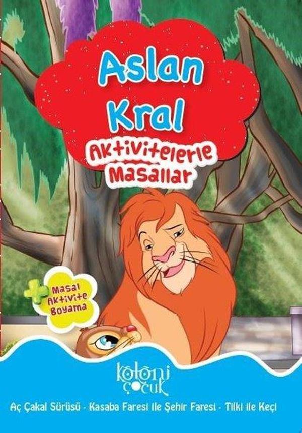 Aslan Kral-Aktivetelerle Masallar-Masal Aktivite Boyama - Koloni Çocuk Yayınları - Image 1