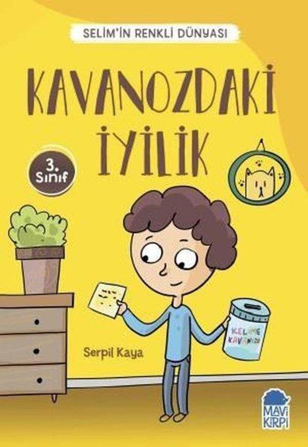 Kavanozdaki İyilik-Selim'in Renkli Dünyası-3.Sınıf Okuma Kitabı - Mavi Kirpi - Image 1