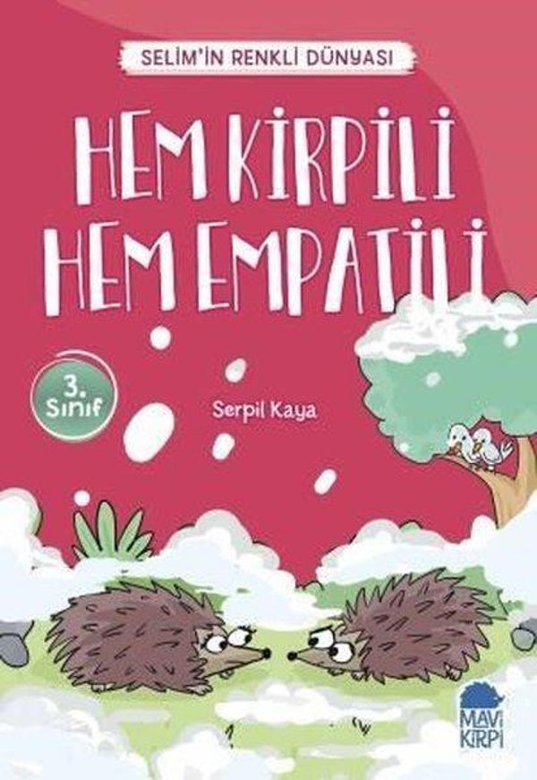 Hem Kirpili Hem Empatili-Selim'in Renkli Dünyası-3.Sınıf Okuma Kitabı - Mavi Kirpi - Image 1