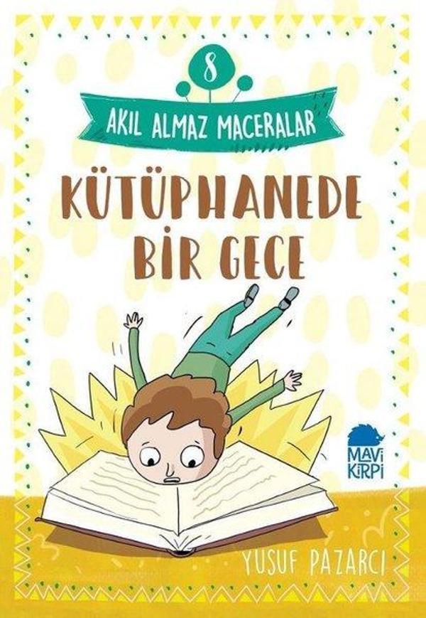Kütüphanede Bir Gece: Akıl Almaz Maceralar-8 - Mavi Kirpi - Image 1