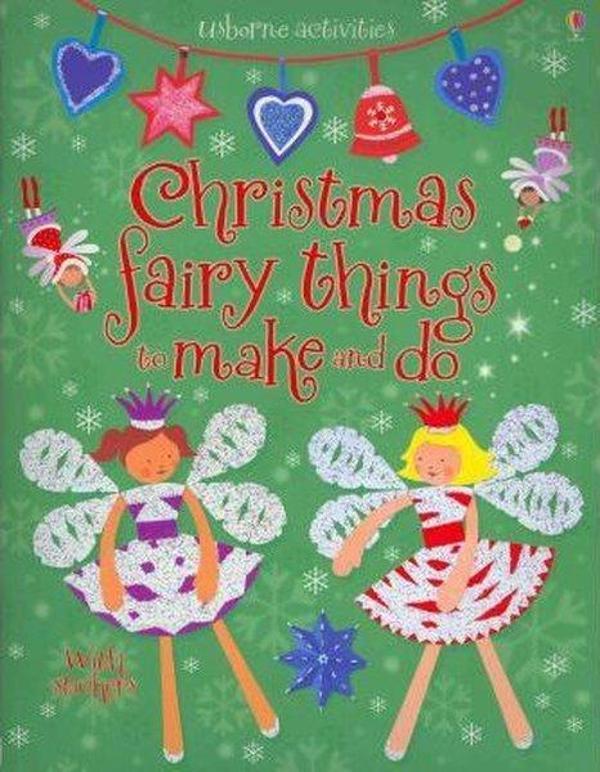 Christmas Fairy Things to Make and Do (Usborne Activities) - Usborne - Image 1