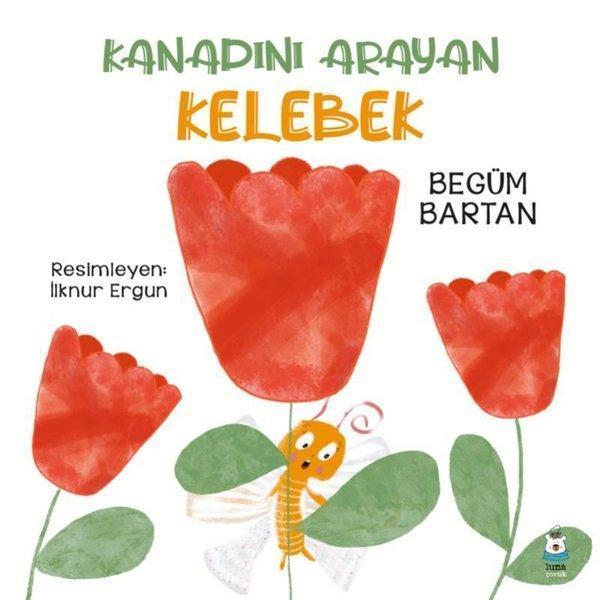 Kanadını Arayan Kelebek - Luna Yayınları - Image 1