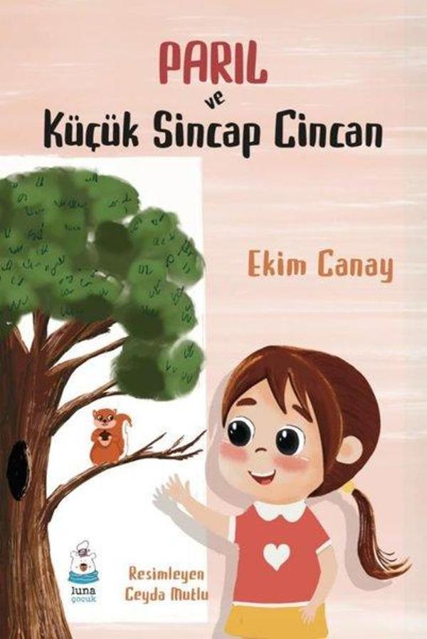 Parıl ve Küçük Sincap Cincan - Luna Yayınları - Image 1
