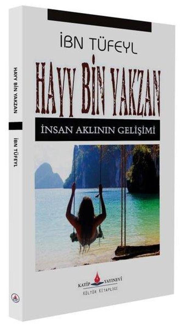Hayy Bin Yakzan - İnsan Aklının Gelişimi - Katip Yayınevi - Image 1