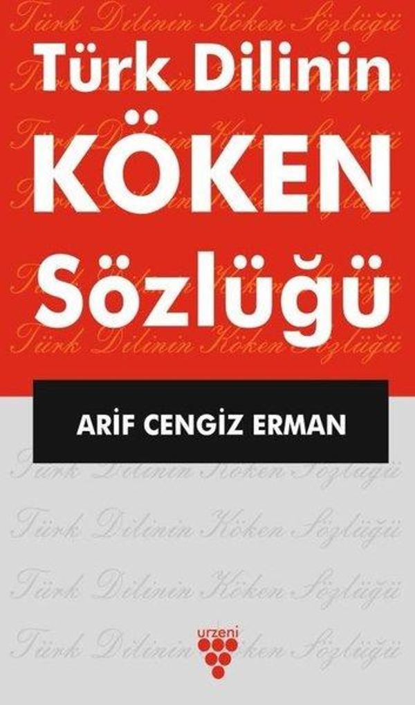 Türk Dilinin Köken Sözlüğü - Urzeni Yayıncılık - Image 1