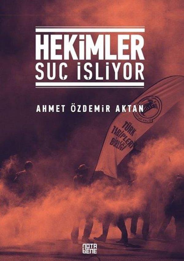 Hekimler Suç İşliyor - Nota Bene Yayınları - Image 1