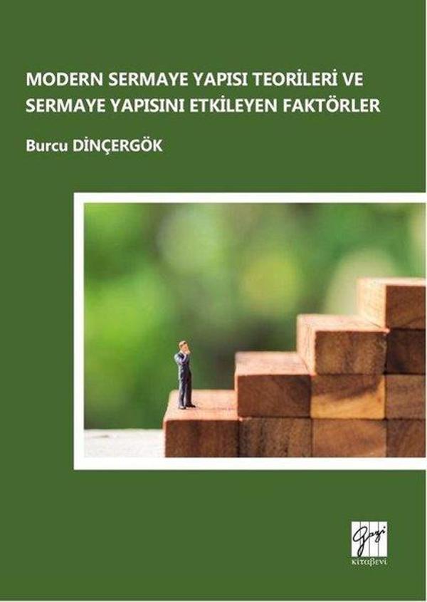 Modern Sermaye Yapısı Teorileri ve Sermaye Yapısını Etkileyen Faktörler - Gazi Kitabevi - Image 1