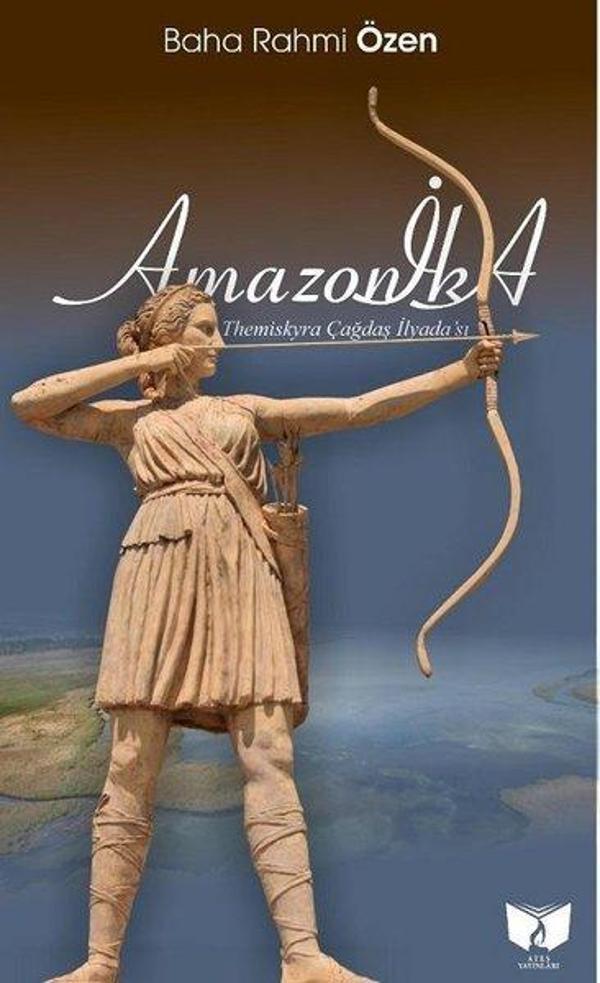 Amazonika-Themiskyra Çağdaş İlyada'sı - Ateş Yayınları - Image 1