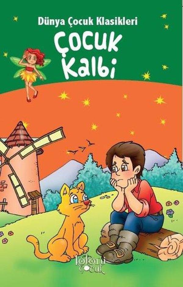 Çocuk Kalbi-Dünya Çocuk Klasikleri - Koloni Çocuk Yayınları - Image 1