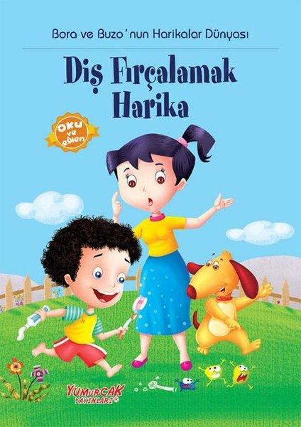 Bora ve Buzo'nun Harikalar Dünyası Diş Fırçalamak Harika - Yumurcak Yayınları - Image 1
