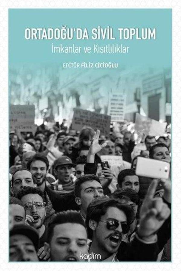 Ortadoğu'da Sivil Toplum-İmkanlar ve Kısıtlılıklar - Kadim - Image 1