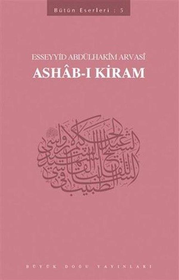 Ashab-ı Kiram: Bütün Eserleri-5 - Büyük Doğu Yayınları - Image 1