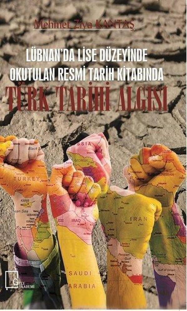 Lübnan'da Lise Düzeyinde Okutulan Resmi Tarih Kitabında Türk Tarih Algısı - Gece Akademi - Image 1