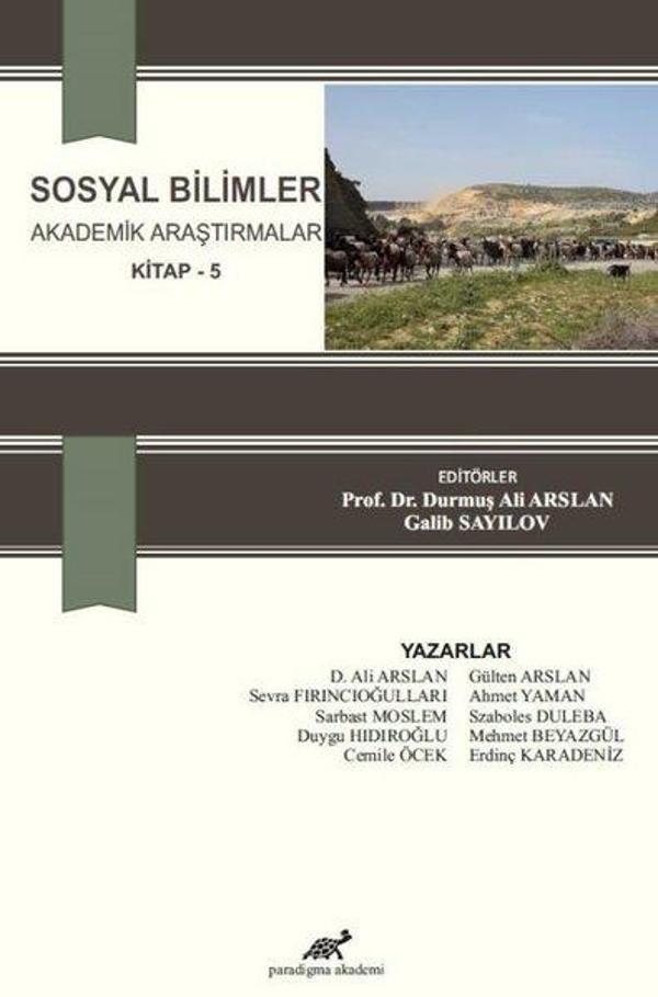 Sosyal Bilimler Akademik Araştırmalar-5 - Paradigma Akademi Yayınları - Image 1