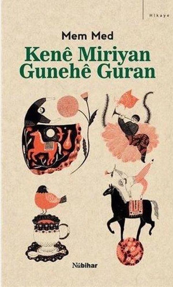 Kene Miriyan Gunehe Guran - Nubihar Yayınları - Image 1