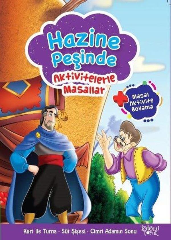 Hazine Peşinde-Aktivetelerle Masallar - Koloni Çocuk Yayınları - Image 1