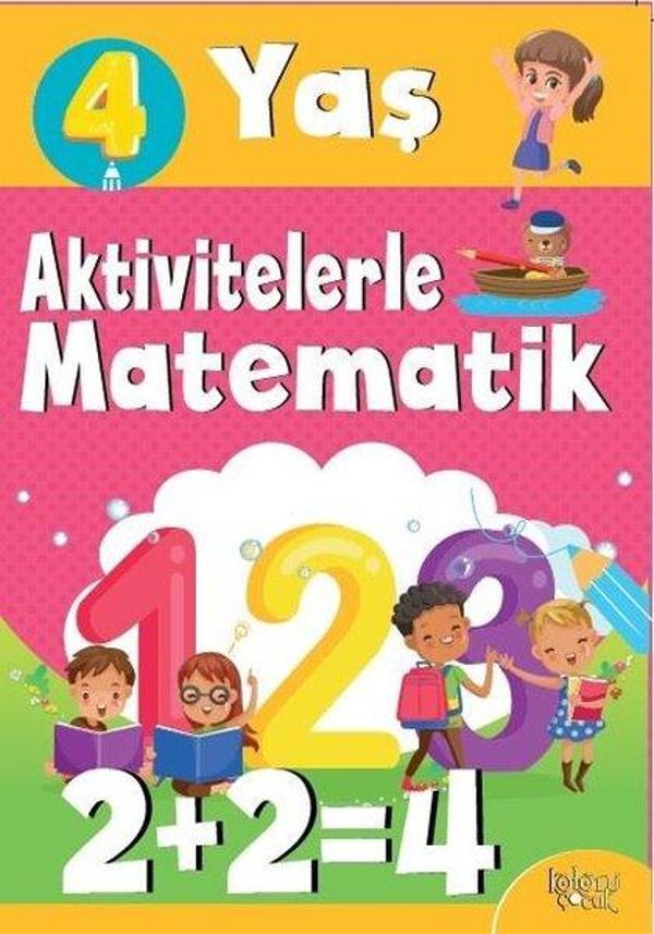 Aktivitelerle Matematik 4 Yaş-Kız - Koloni Çocuk Yayınları - Image 1