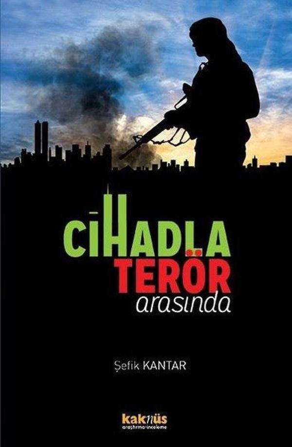 Cihadla Terör Arasında - Kaknüs Yayınları - Image 1