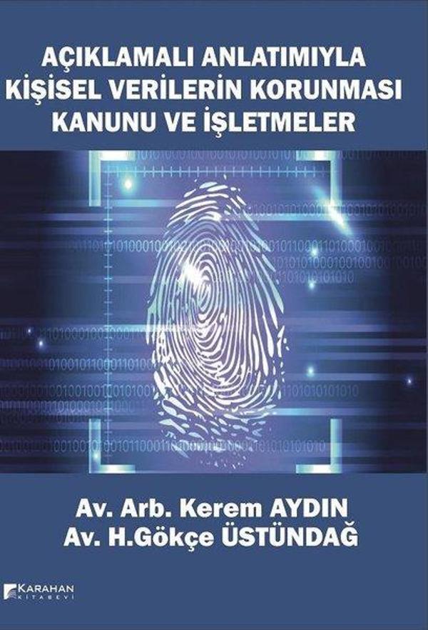 Açıklamalı Anlatımıyla Kişisel Verilerin Korunması Kanunu ve İşletmeler - Karahan Kitabevi - Image 1