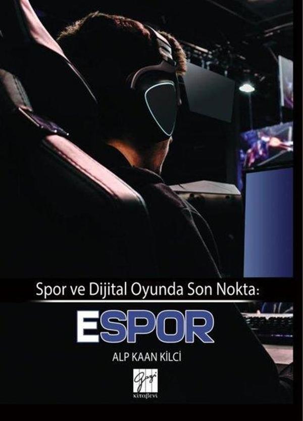 Spor ve Dijital Oyunda Son Nokta-Espor - Gazi Kitabevi - Image 1