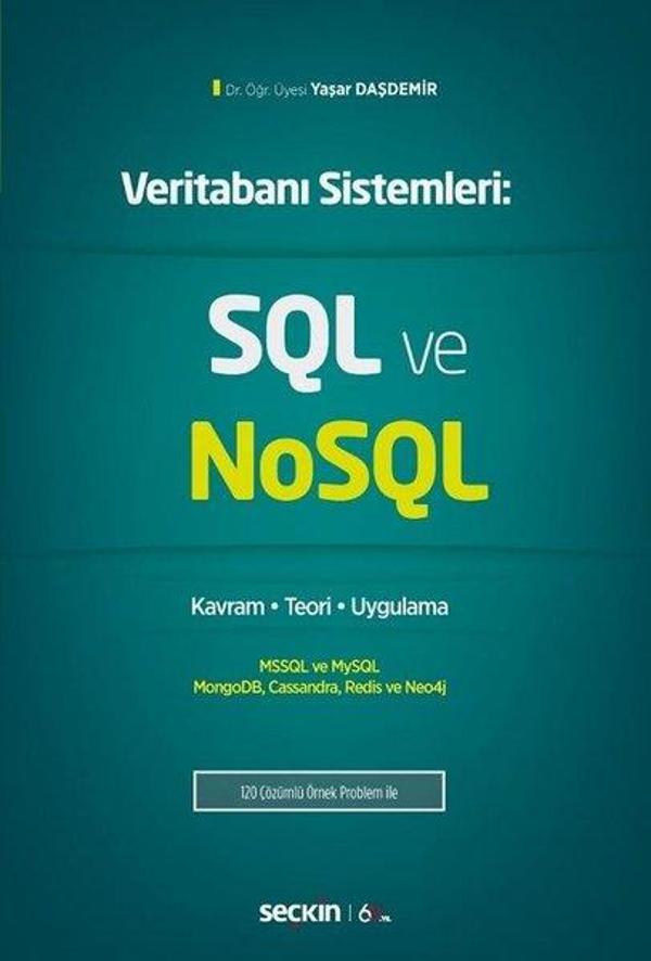 Veritabanı SQL ve NoSQL: Kavram-Teori-Uygulama - Seçkin-Bilgisayar - Image 1