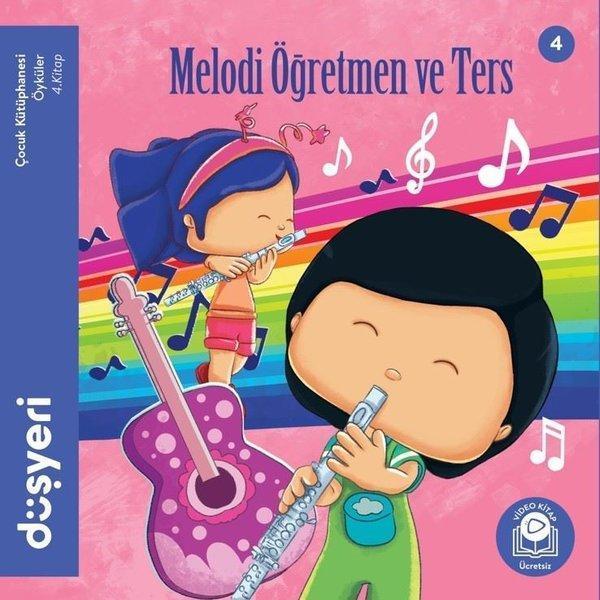 Melodi Öğretmen ve Ters 4.Kitap - Düşyeri Yayınları - Image 1
