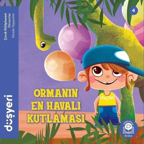 Ormanın En Havalı Kutlaması - Düşyeri Yayınları - Image 1